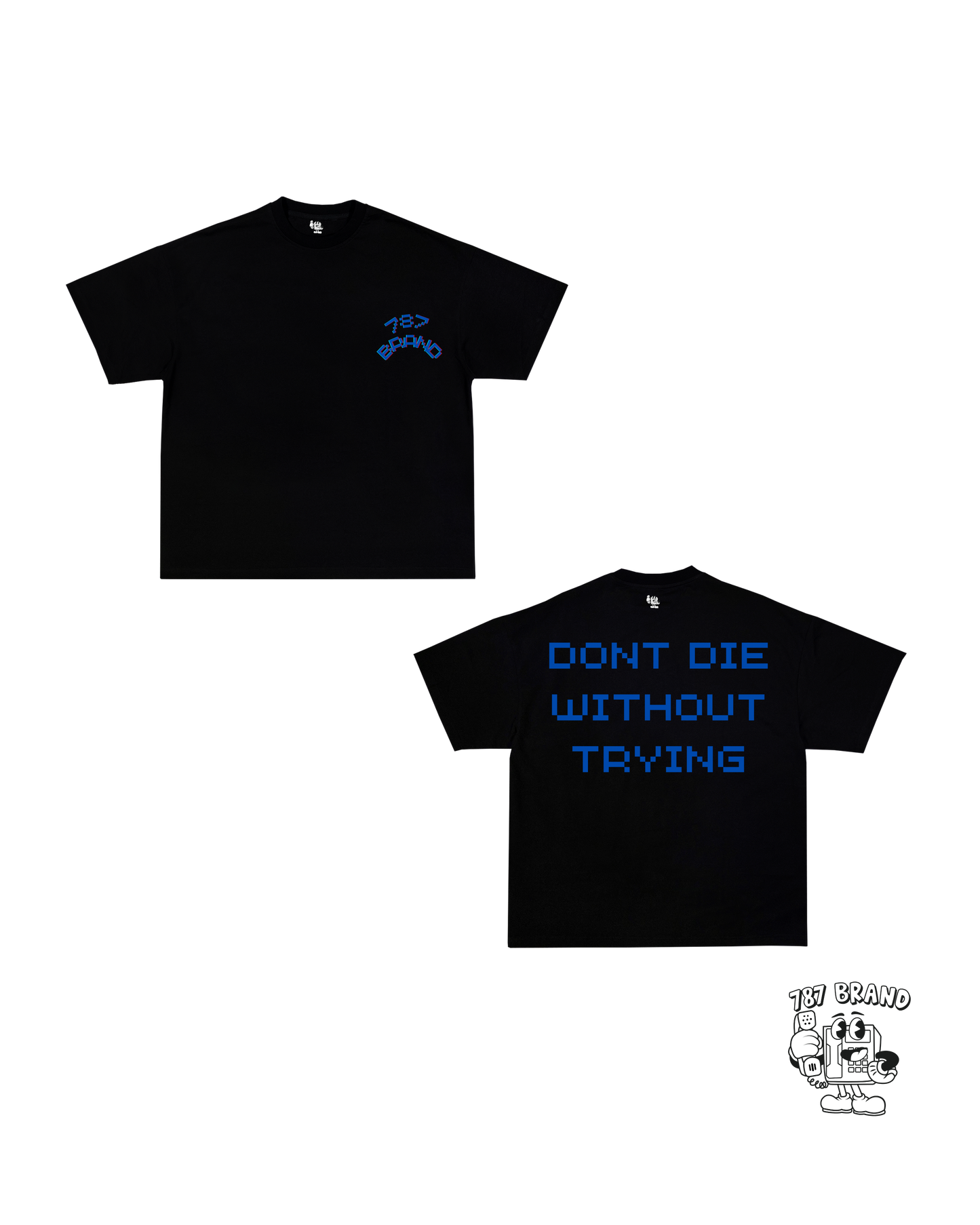787 DON’T DIE TEE V3